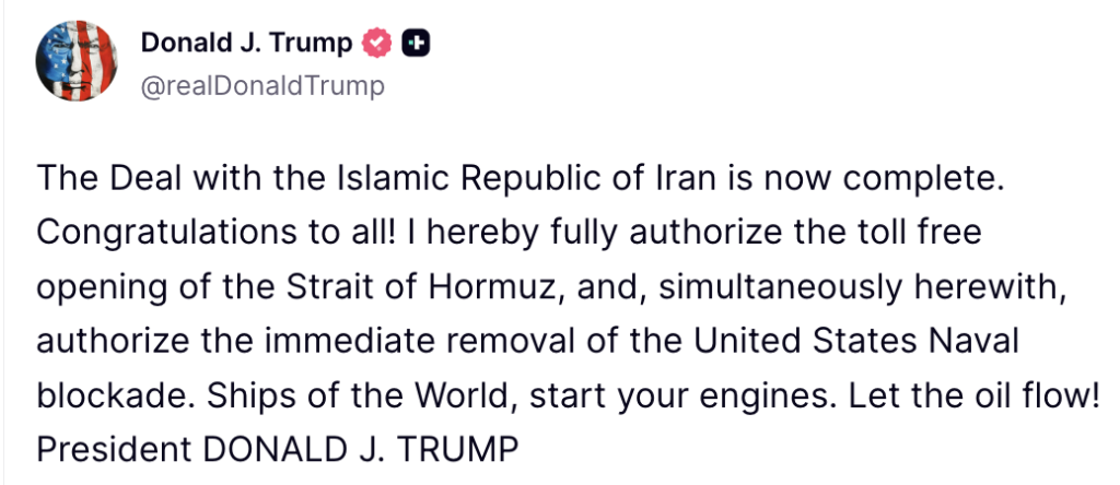 Trump Says Iran Deal ‘Now Complete,’ Authorizes ‘Opening’ Of The Strait Of Hormuz: Crude Falls More than 4%, Dow Futures Jump 380 Points
